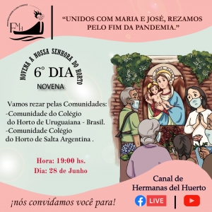 6º dia: 28 de junho - NOVENA A NOSSA SENHORA DO HORTO - 2021