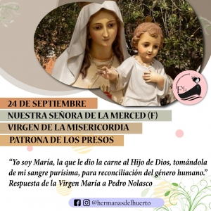 24 DE SEPTIEMBRE  NUESTRA SEÑORA DE LA MERCED