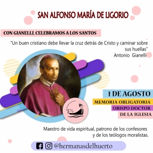 1 DE AGOSTO: SAN ALFONSO MARÍA DE LIGORIO    OBISPO Y DOCTOR DE LA IGLESIA
